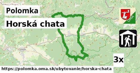 Horská chata, Polomka