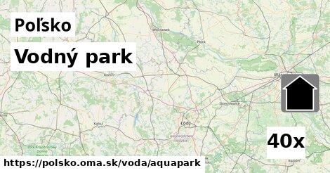 Vodný park, Poľsko