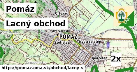 Lacný obchod, Pomáz