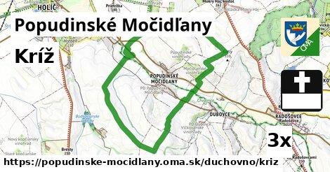 Kríž, Popudinské Močidľany