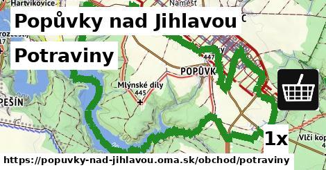 Potraviny, Popůvky nad Jihlavou