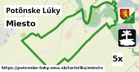 Miesto, Potônske Lúky