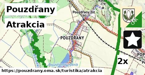 Atrakcia, Pouzdřany