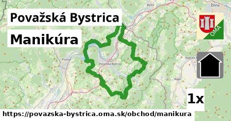 Manikúra, Považská Bystrica