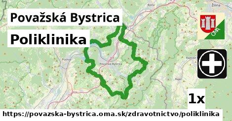 Poliklinika, Považská Bystrica