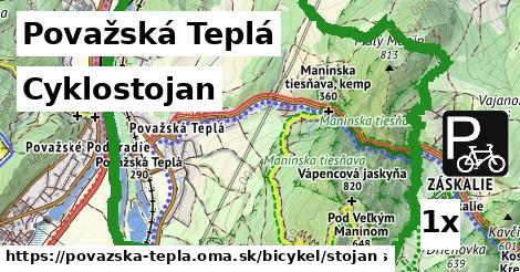Cyklostojan, Považská Teplá
