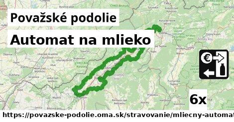 Automat na mlieko, Považské podolie