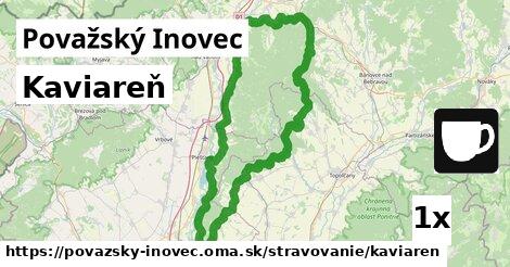 Kaviareň, Považský Inovec