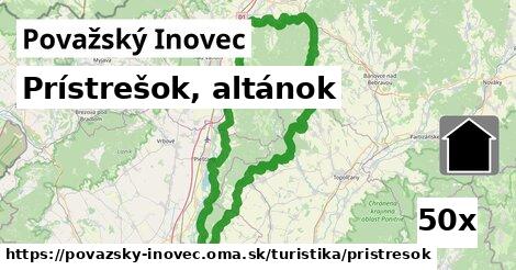 Prístrešok, altánok, Považský Inovec