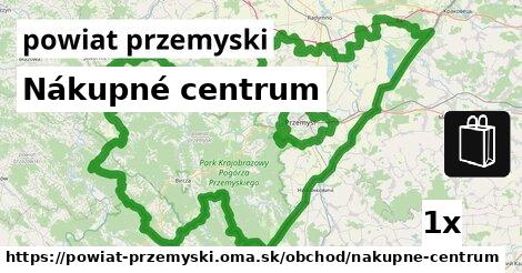 Nákupné centrum, powiat przemyski