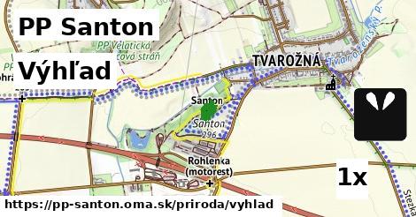 Výhľad, PP Santon