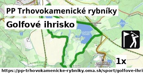 Golfové ihrisko, PP Trhovokamenické rybníky