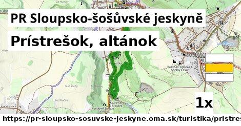 Prístrešok, altánok, PR Sloupsko-šošůvské jeskyně