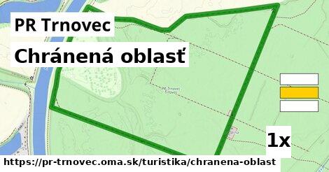 Chránená oblasť, PR Trnovec