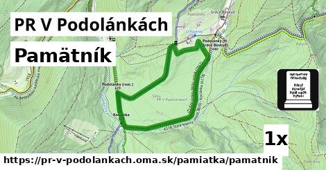 Pamätník, PR V Podolánkách