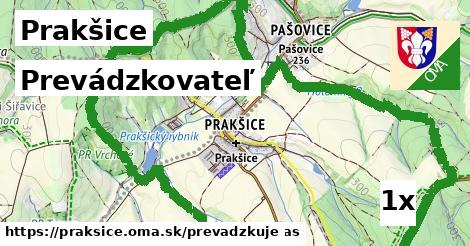 prevádzkovateľ v Prakšice