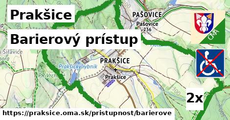 Barierový prístup, Prakšice