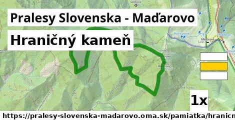 Hraničný kameň, Pralesy Slovenska - Maďarovo