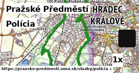 Polícia, Pražské Předměstí