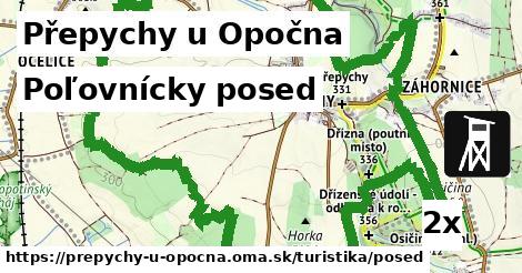 Poľovnícky posed, Přepychy u Opočna