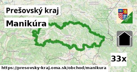 Manikúra, Prešovský kraj