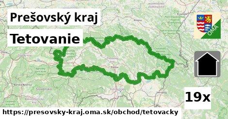 Tetovanie, Prešovský kraj