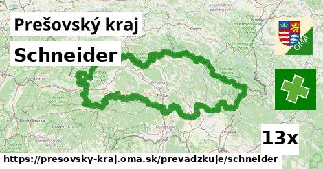 Schneider, Prešovský kraj