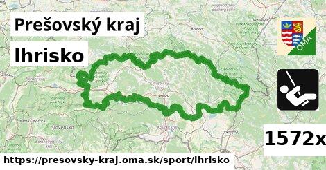 Ihrisko, Prešovský kraj