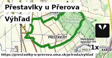 Výhľad, Přestavlky u Přerova