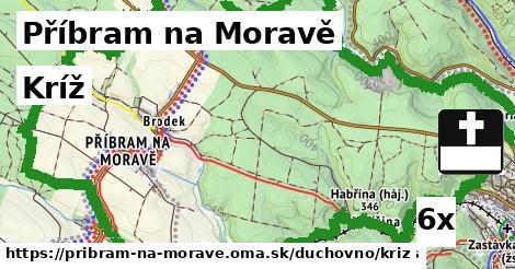 Kríž, Příbram na Moravě