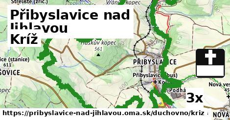Kríž, Přibyslavice nad Jihlavou
