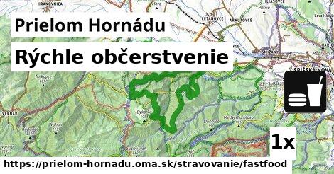 rýchle občerstvenie v Prielom Hornádu