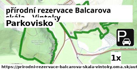 Parkovisko, přírodní rezervace Balcarova skála – Vintoky