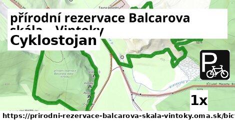 Cyklostojan, přírodní rezervace Balcarova skála – Vintoky