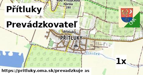 prevádzkovateľ v Přítluky