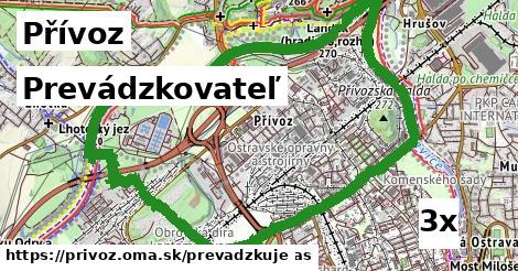 prevádzkovateľ v Přívoz