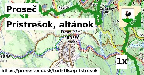 Prístrešok, altánok, Proseč