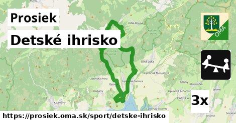 Detské ihrisko, Prosiek