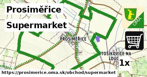 Supermarket, Prosiměřice