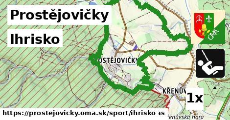 Ihrisko, Prostějovičky