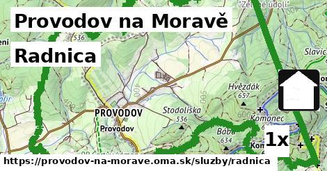 Radnica, Provodov na Moravě