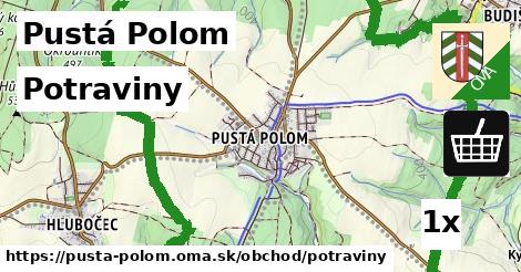 Potraviny, Pustá Polom