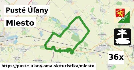 Miesto, Pusté Úľany