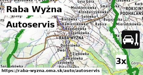 Autoservis, Raba Wyżna