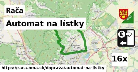 Automat na lístky, Rača