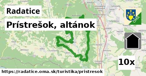 Prístrešok, altánok, Radatice