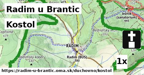 Kostol, Radim u Brantic