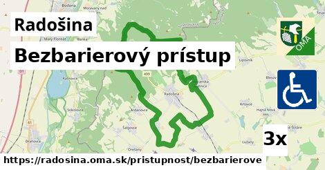 Bezbarierový prístup, Radošina