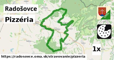 Pizzéria, Radošovce