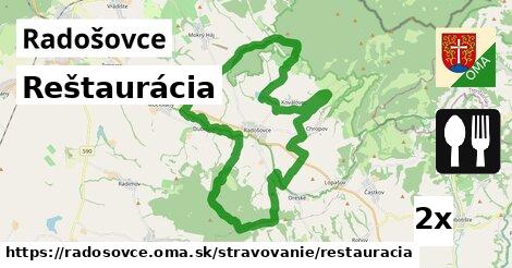 Reštaurácia, Radošovce